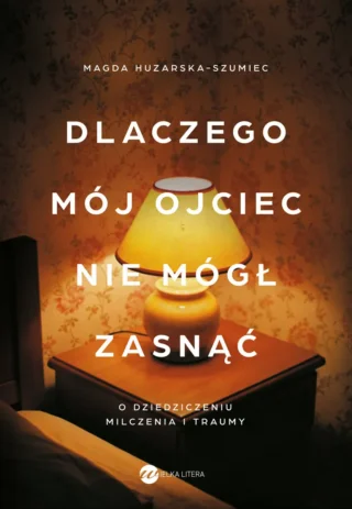 Dlaczego moj ojciec
